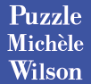 Puzzle Michèle Wilson